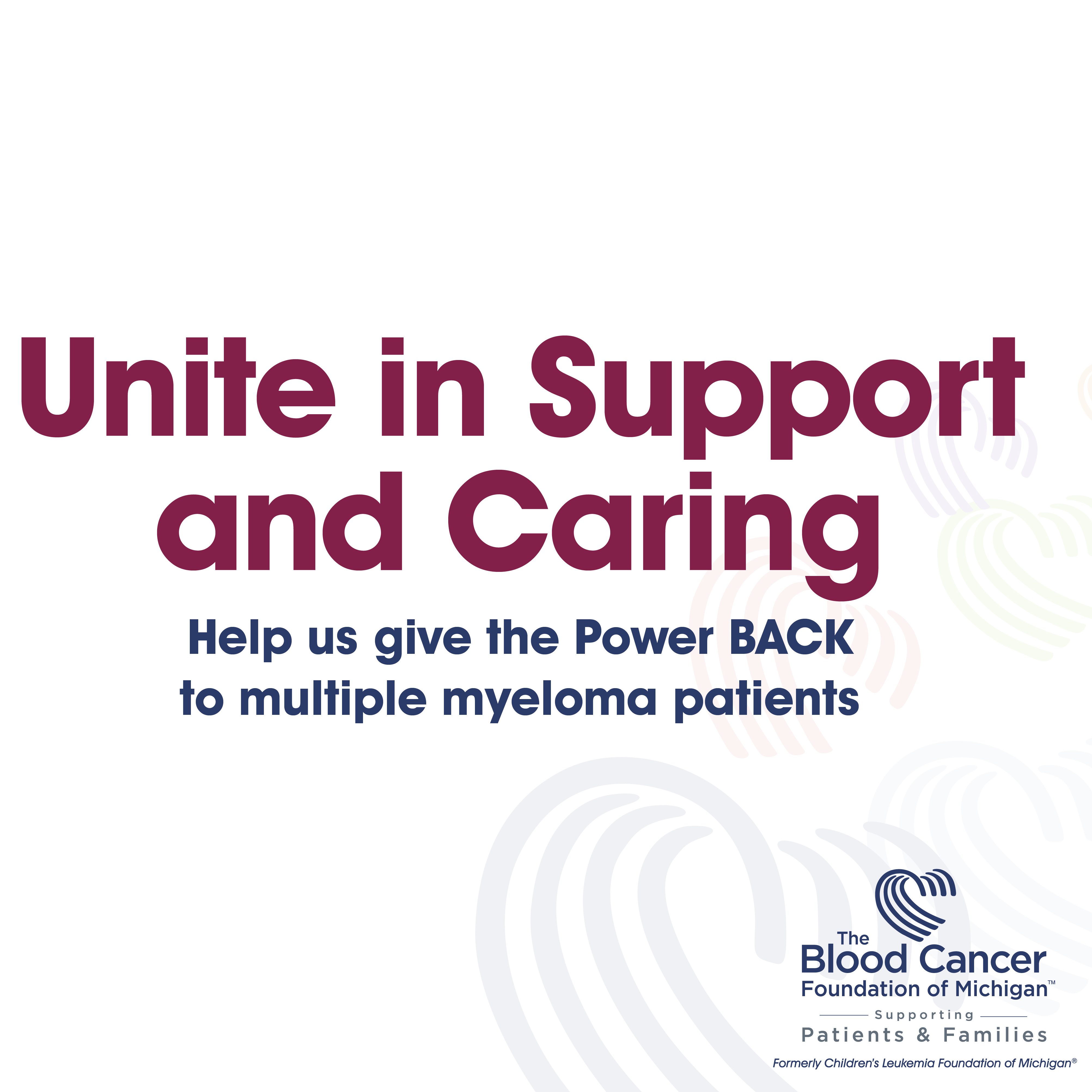  The Blood Cancer Foundation of Michigan  Launches Campaign To Support Patients During  Multiple Myeloma Awareness Month